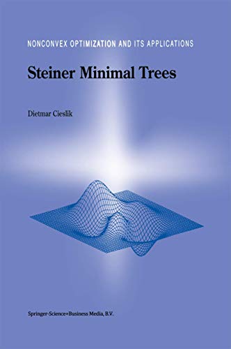 Steiner Minimal Trees (Nonconvex Optimization and Its Applications, 23)