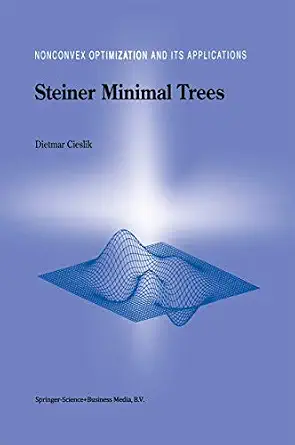 Steiner Minimal Trees Softcover reprint of hardcover 1st ed. 1998 Edition-Wow! eBook