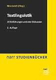 Textlinguistik: 15 Einführungen und eine Diskussion (narr studienbücher)