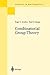 Combinatorial Group Theory (Classics in Mathematics)