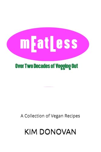 Meatless: Over Two Decades of Vegging Out