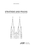 Strategie und Praxis der Umnutzung von Kirchengebäuden in den Niederlanden: Dissertationsschrift