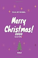 Merry Christmas! (Lilac) : Awesome Design 120 Pages Composition Blank Notebook College Ruled Journal for You or As Gift for Your Kids Boy or Girlto Use It in School or for You to Use at Home or at You 1651398682 Book Cover