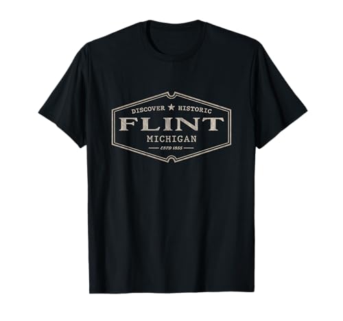 Flint Michigan | Histórico de Flint MI Camiseta