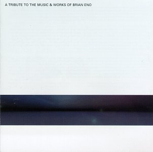Tribute to Brian Eno [Audio CD] Various Artists