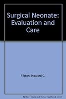 Surgical Neonate: Evaluation and Care 083858716X Book Cover