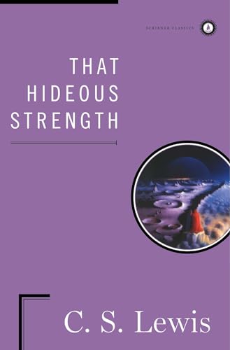 That Hideous Strength (The Space Trilogy)