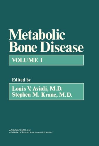 Metabolic Bone Disease: Volume 1