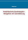  Modellbasierte Quadrokopter-Navigation mit Laserstützung