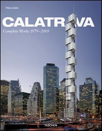 Santiago Calatrava. Complete Works 1979-2009 (I... [Italian] 3836510243 Book Cover