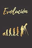  EVOLUCIÓN: CUADERNO LINEADO  Diario, Cuaderno de Notas, Apuntes o Agenda  Regalo Creativo y Original para los Amantes de la Astronomía
