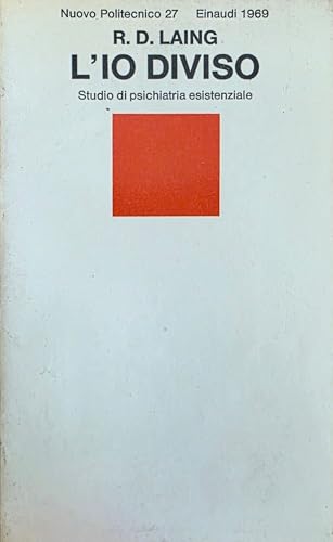L'io diviso. Studio di psichiatria esistenziale
