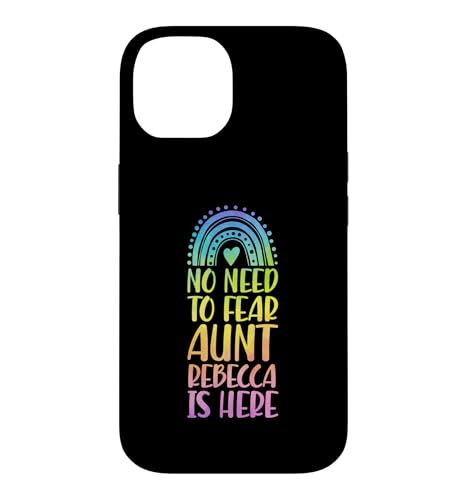 No Need To Fear Aunt Rebecca Is Here �t�@�[�X�g�l�[�� ���C���{�[ �X�}�z�P�[�X iPhone 14 �p