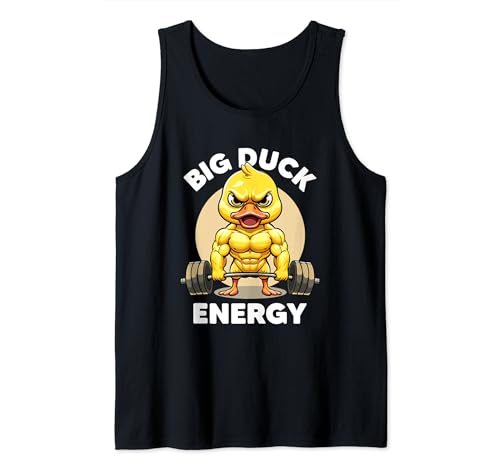Big Duck Energy Duck Lovers - Pato divertido para levantamiento de pesas Camiseta sin Mangas