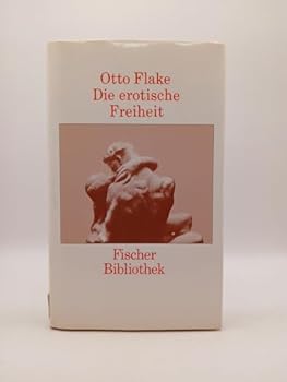 Hardcover Die erotische Freiheit (Fischer Bibliothek) (German Edition) [German] Book