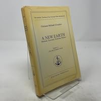 A NEW EARTH: Methods, Exercises, Formulas, Prayers - Collected Works Vol 13 2855661137 Book Cover