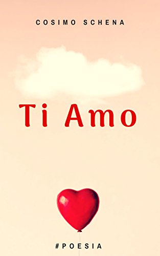 #Ti Amo #Poesie