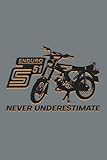  Simson S51 Enduro Niemals Unterschätzen Tourenbuch: Simson Moped Notiz-/Tourenbuch
