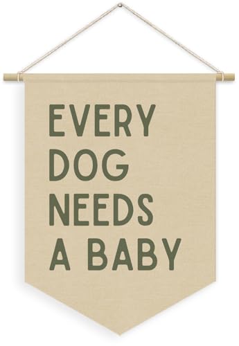 Image of XYDEG Every Dog Needs a Baby Linen Canvas Banner, Baby Shower Decor, Pregnancy Announcement Babe Gender Reveal Shower Wall Hanging Pennant Flag Banner for Newborn Room Bedroom Playroom, 15x11in