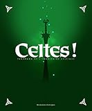  CELTES ! PANORAMA DE L\'IMAGINA