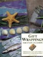 Gift Wrappings for Every Occasion 1840130482 Book Cover
