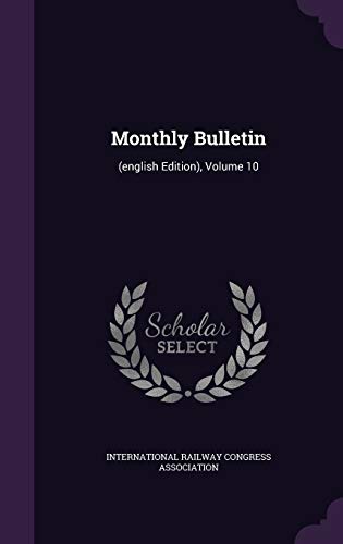 Monthly Bulletin: (english Edition), Volume 10