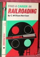 Find a career in railroading, B0006BUIDW Book Cover