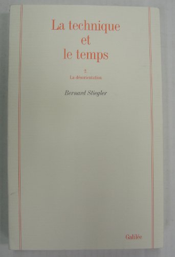 La technique et le temps 2 (0002) [French] 2718604689 Book Cover