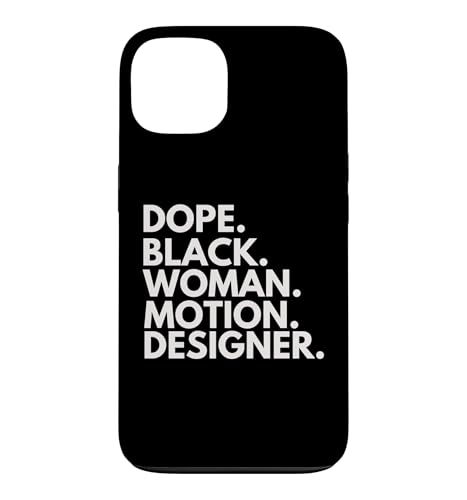 Dope Black Woman Motion Designer Empower Professional �X�}�z�P�[�X iPhone 13 �p