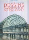  Les dessins d\'architecture du XIXe siècle