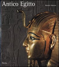 Vedi scheda su Amazon Antico Egitto. Lo splendore dell'arte dei faraoni. Ediz. illustrata