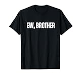 Ew Brother meme, funny What's That Brother meme