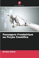 Passagens Fronteiriças na Ficção Científica 6205308037 Book Cover