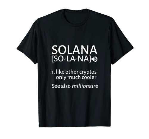 Definición de Solana, Cripto Millonario Rico SOL Moneda Camiseta