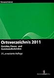 Ortsverzeichnis 2011, 27.erweiterte Auflage: Gerichte, Finanz- und Kommunalbehörden