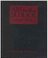 Art in the School B00RK7BT8S Book Cover