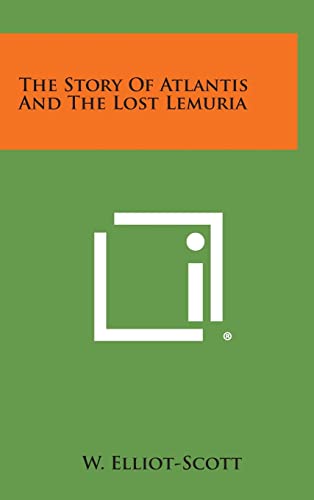 The Story of Atlantis and the Lost Lemuria