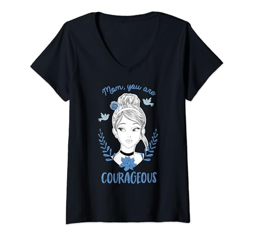 T-shirt Cendrillon Disney Mom You Are Courageous hommage à la force des mamans