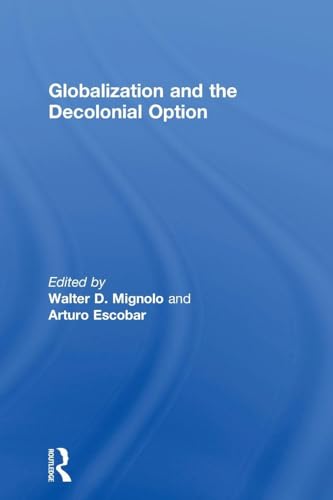 Globalization and the Decolonial Option
