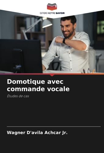 Domotique avec commande vocale: Études de cas