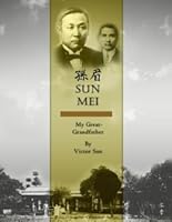 My Great-Grandfather SUN MEI 7218073115 Book Cover