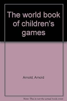 Hardcover The world book of children's games Book