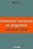Derechos humanos en Argentina. Informe 2009 987629072X Book Cover