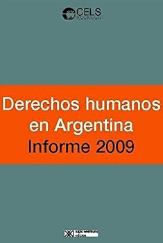 Paperback Derechos humanos en Argentina. Informe 2009 (Spanish Edition) [Spanish] Book