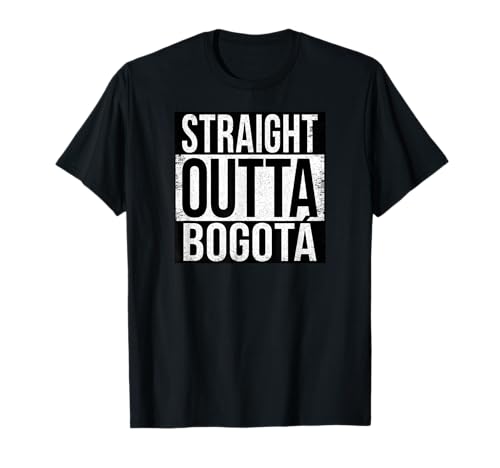 Straight Outta BOGOTÁ Camiseta