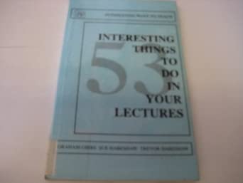 53 Interesting Things to Do in Your Lectures 4th Edition book cover