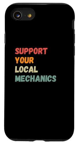 iPhone SE (2020) / 7 / 8 Support Your Local Mechanics Auto Shop Case