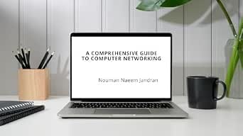 Naeem Computer A Comprehensive Guide To Computer Networking eBook : Jandran, Nouman ...