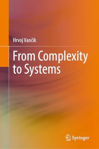 From Complexity to Systems