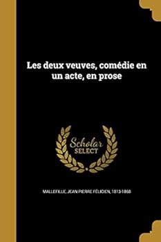 Paperback Les deux veuves, comédie en un acte, en prose [French] Book